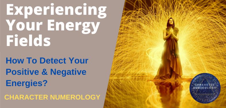 Experiencing Your Energy Fields