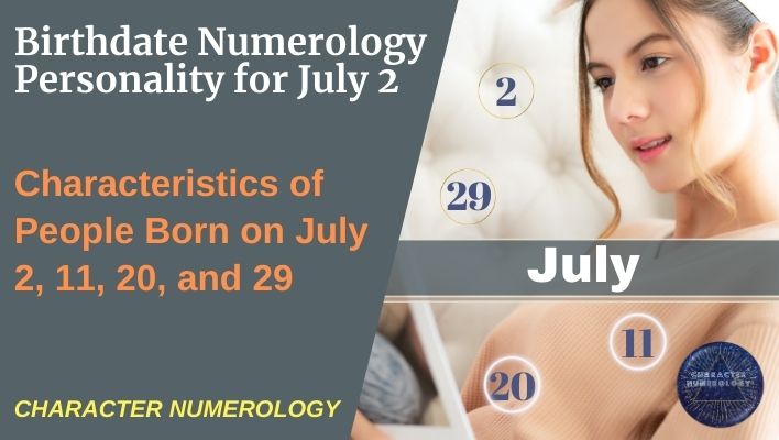 Birthdate Numerology Personality for July 2