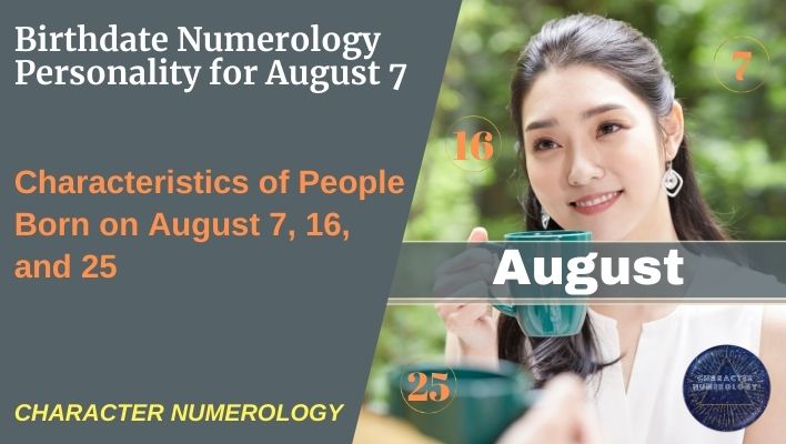 Birthdate Numerology Personality for August 7