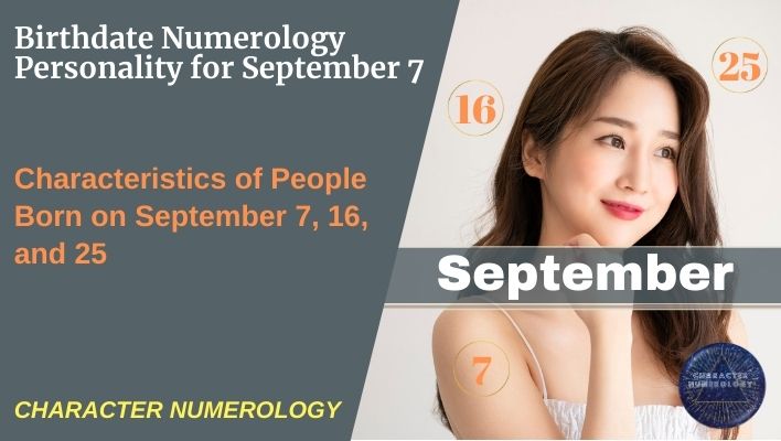 Birthdate Numerology Personality for September 7