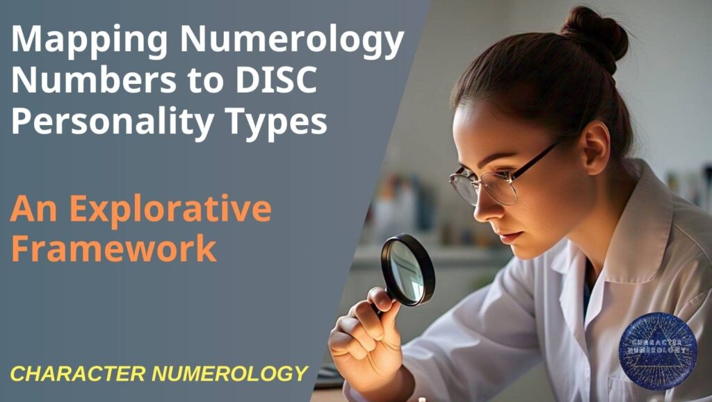 Mapping Numerology Numbers to DISC Personality Types: An Explorative Framework Mapping Numerology Numbers to DISC Personality Types